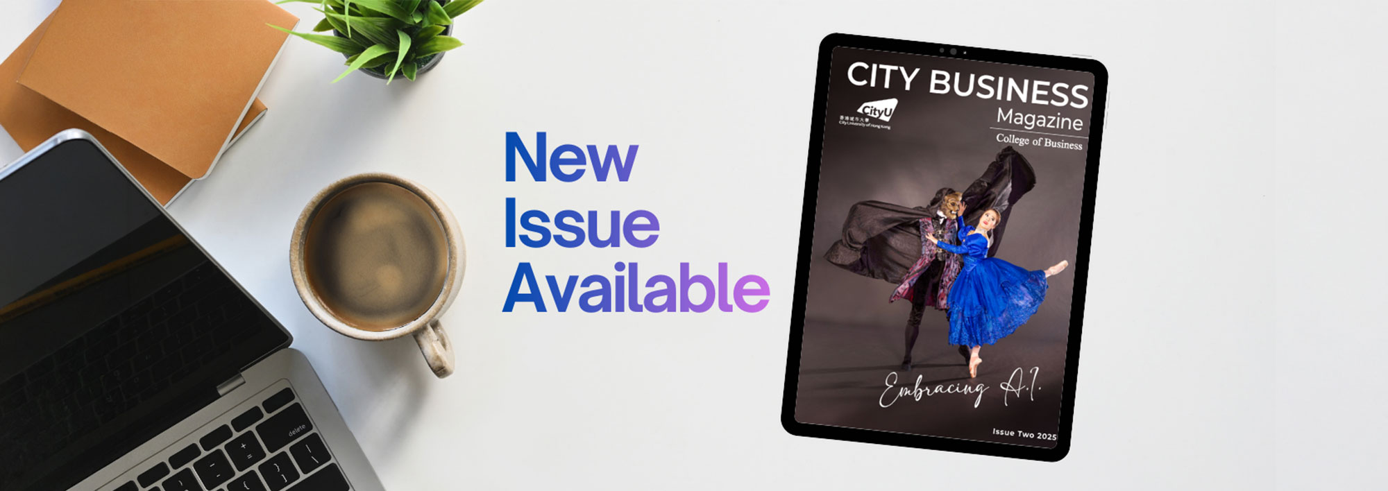 City Business Magazine Issue Two 2025: Embracing A.I.