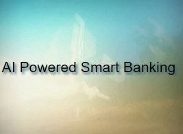 AI Powered Smart Banking