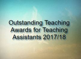 Outstanding Teaching Awards for Teaching Assistants 2017/18
