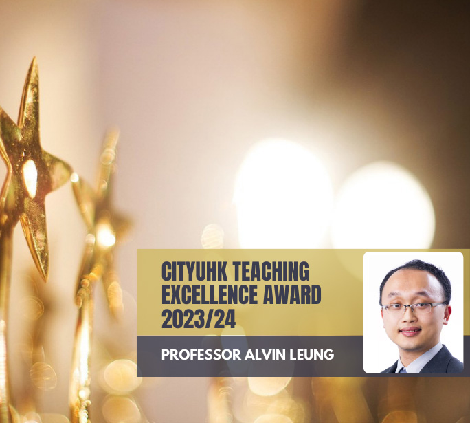 Professor Alvin Leung receives CityUHK Teaching Excellence Award 2023/24